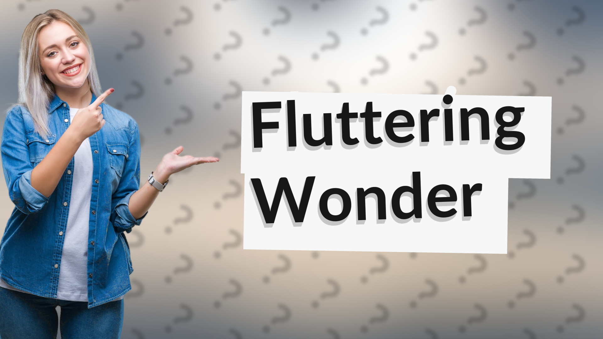 Fluttering Wonder