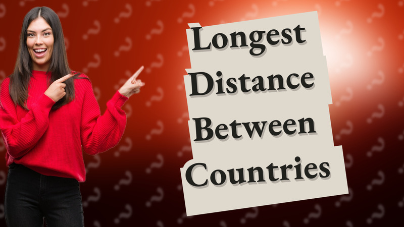 Longest Distance Between Countries