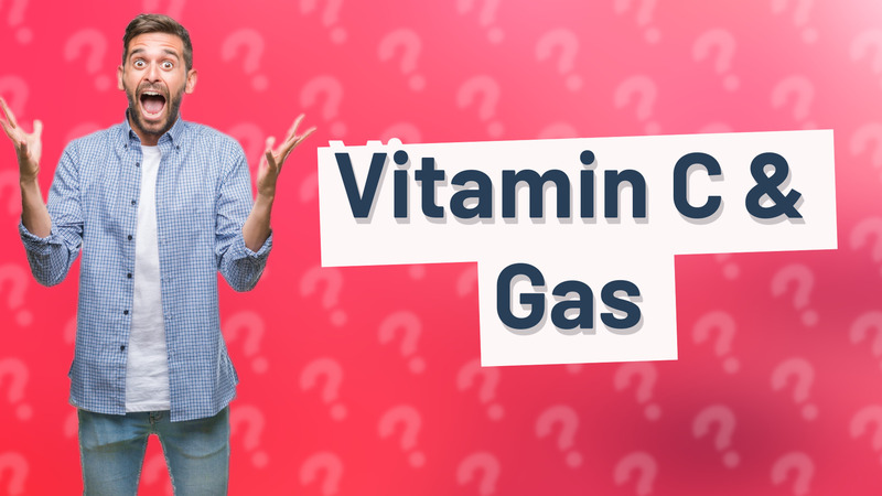 Vitamin C & Gas