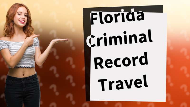 Florida Criminal Record Travel