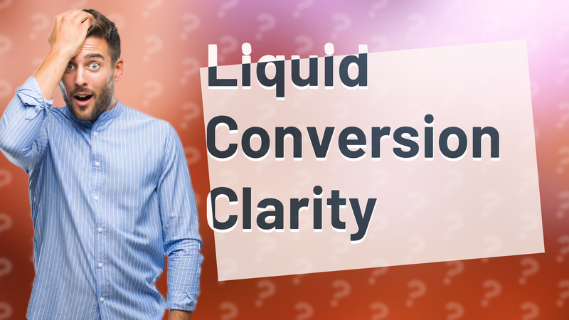 Liquid Conversion Clarity
