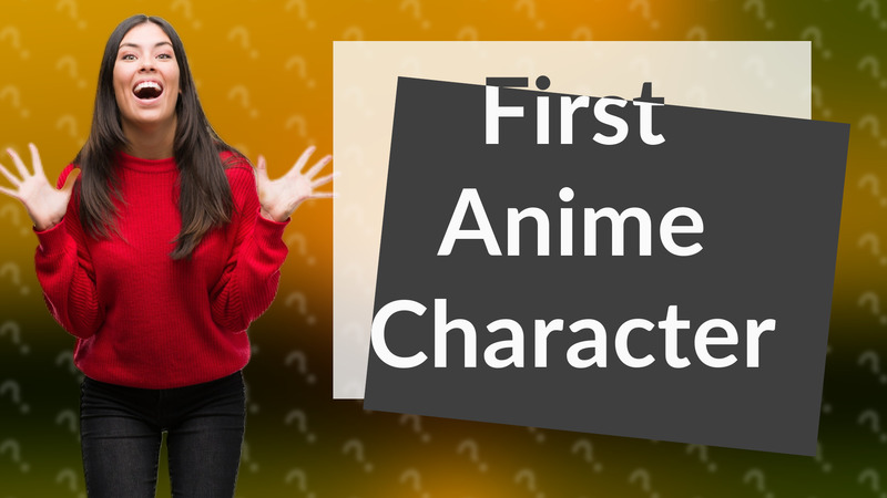 First Anime Character
