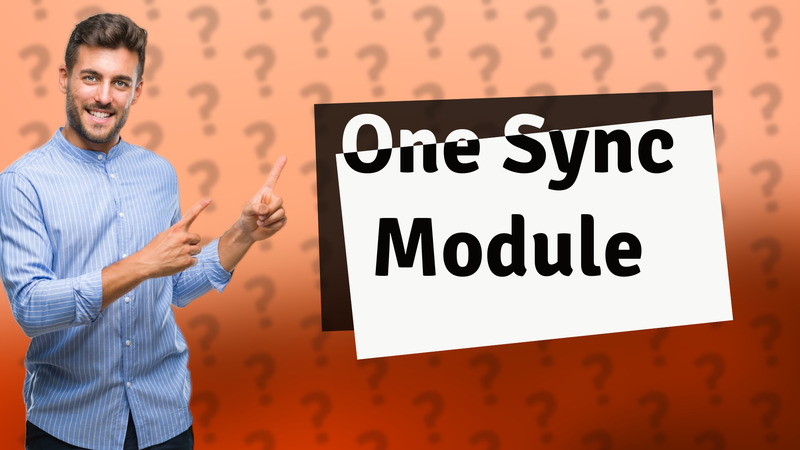 One Sync Module