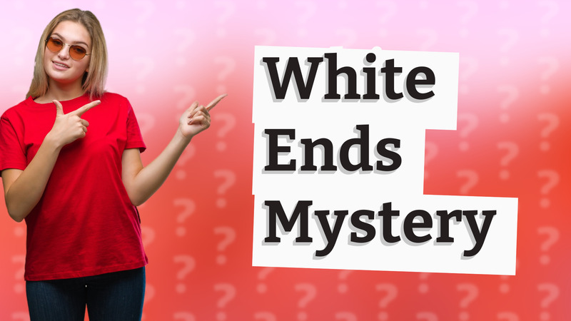 White Ends Mystery