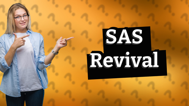 SAS Revival