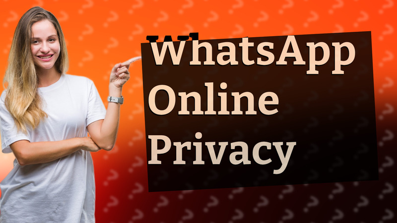 WhatsApp Online Privacy