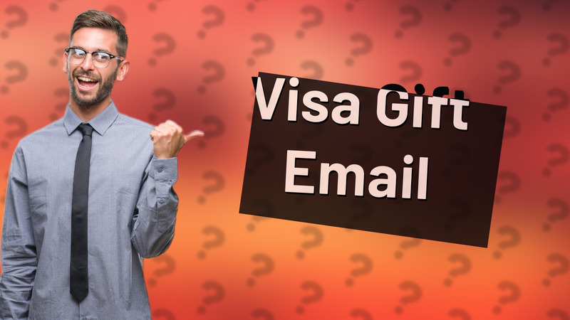 Visa Gift Email