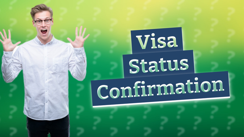 Visa Status Confirmation