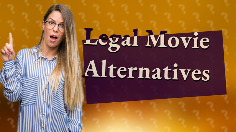 Legal Movie Alternatives