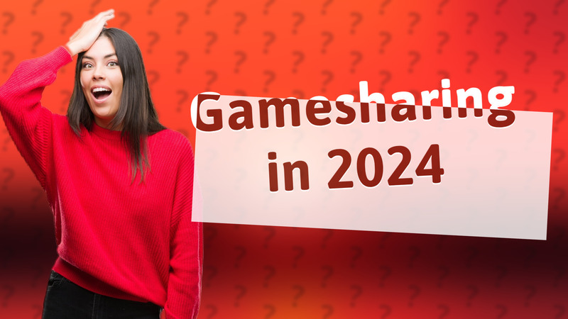 Gamesharing in 2024