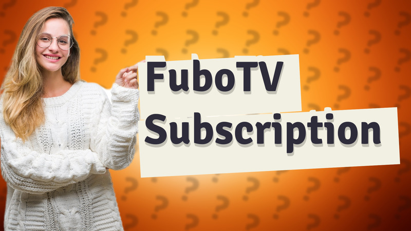 FuboTV Subscription
