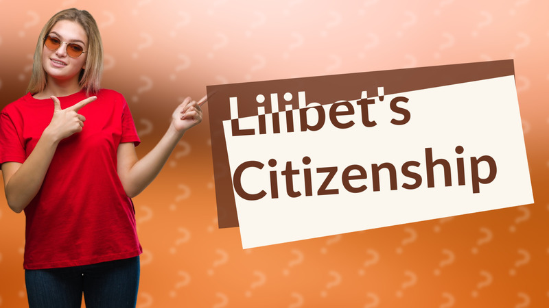 Lilibet's Citizenship