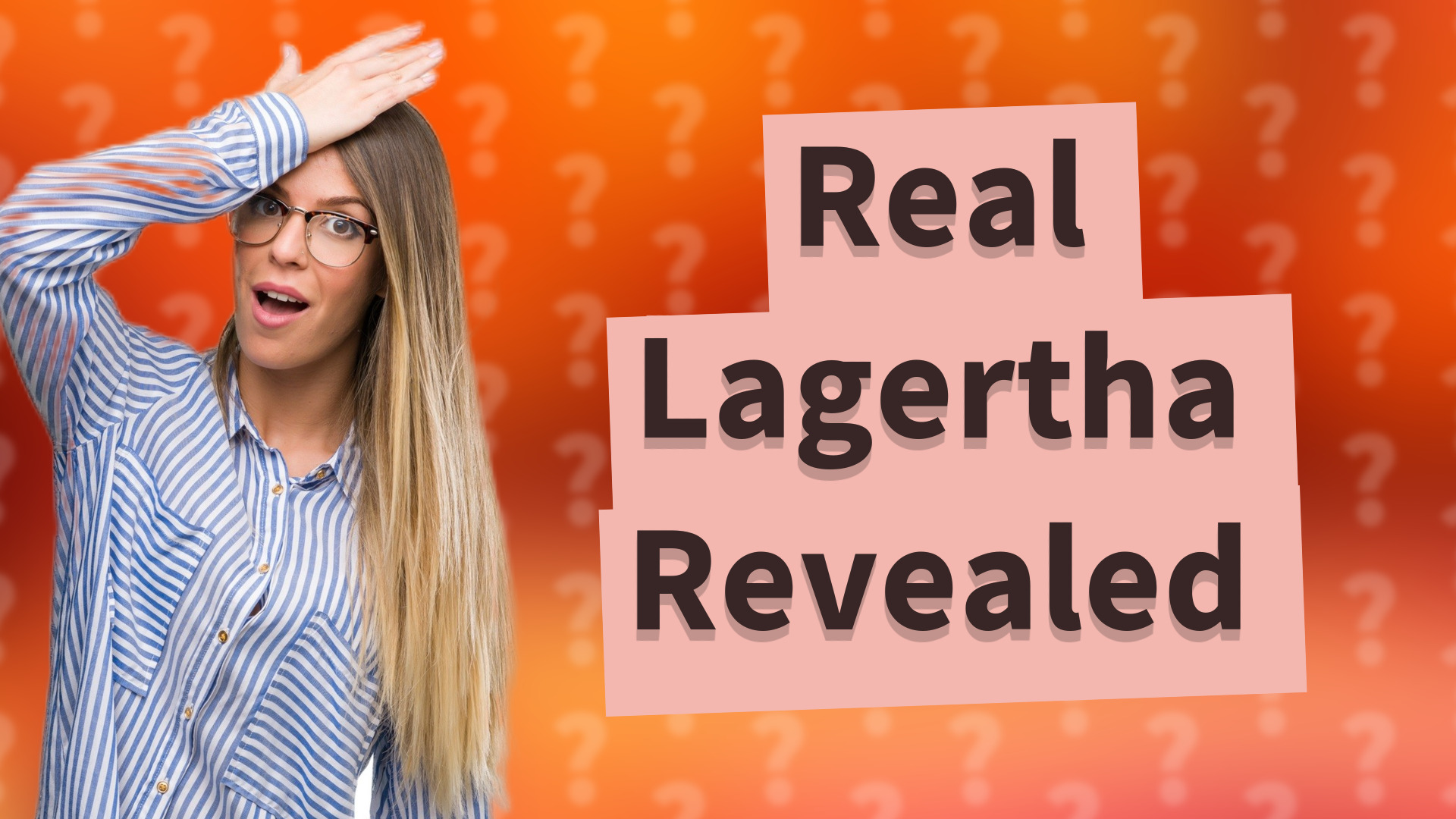 Real Lagertha Revealed