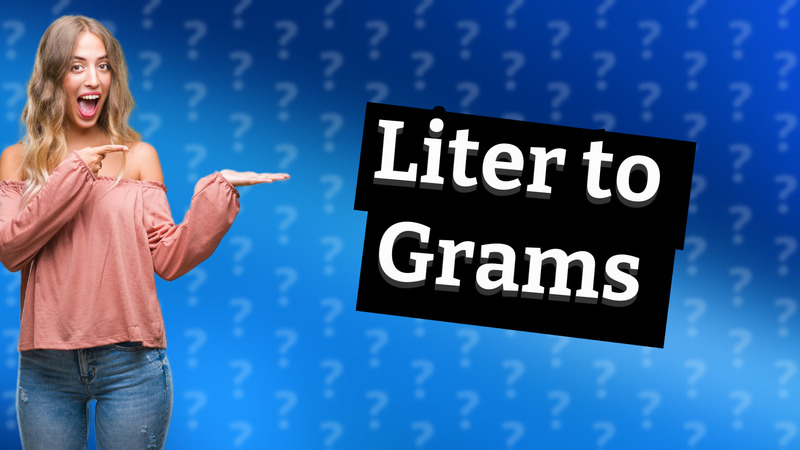 Liter to Grams