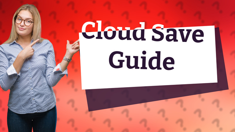 Cloud Save Guide