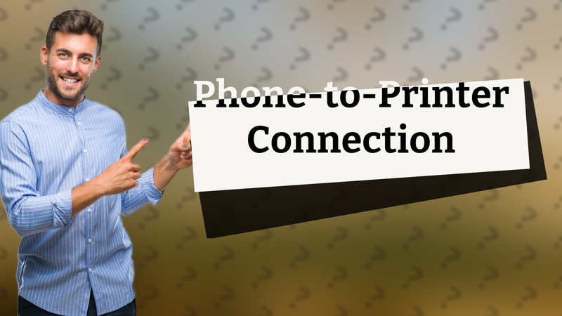 Phone-to-Printer Connection