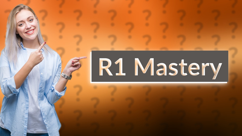R1 Mastery