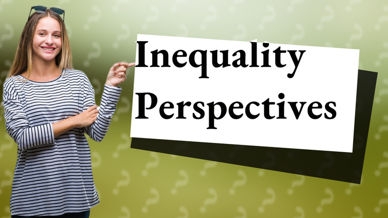 Inequality Perspectives