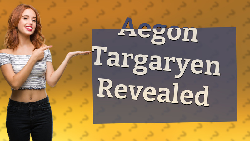 Aegon Targaryen Revealed