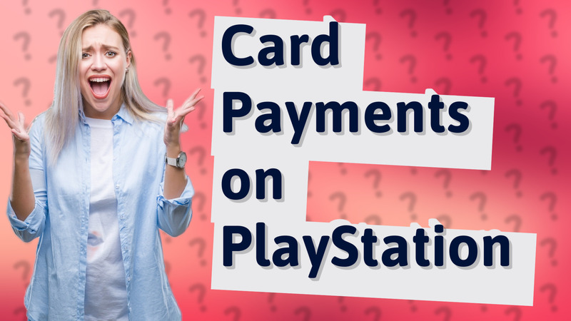 Card Payments on PlayStation