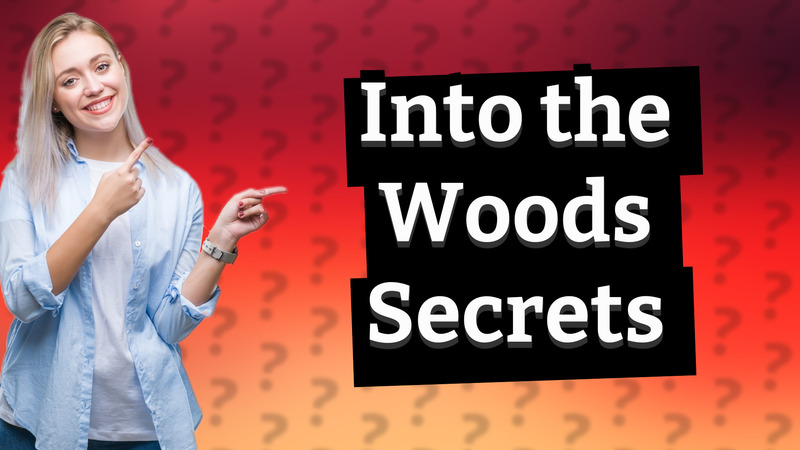 Into the Woods Secrets