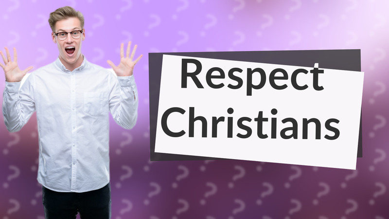 Respect Christians