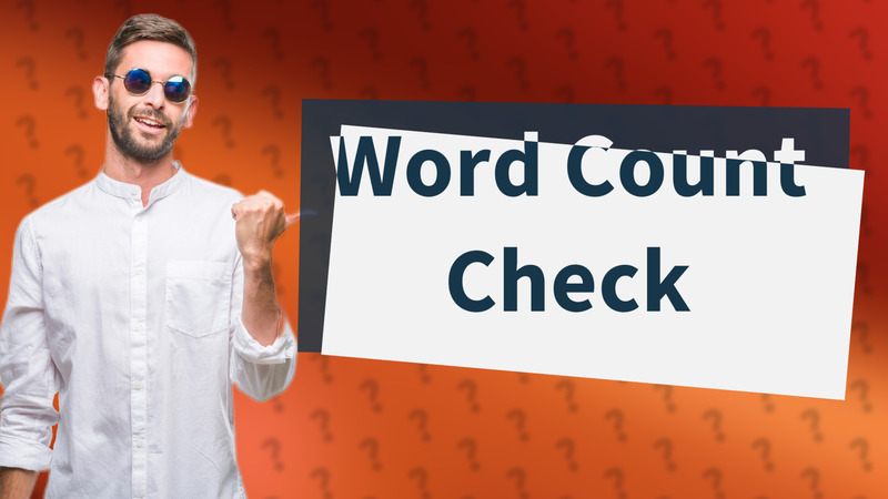 Word Count Check