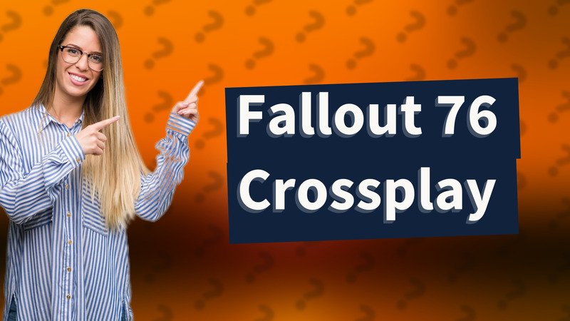 Fallout 76 Crossplay
