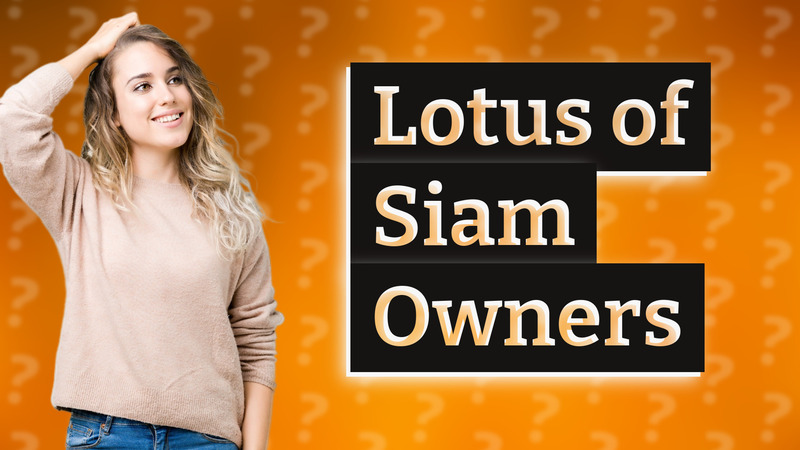 Lotus of Siam Owners