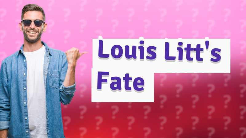 Louis Litt's Fate