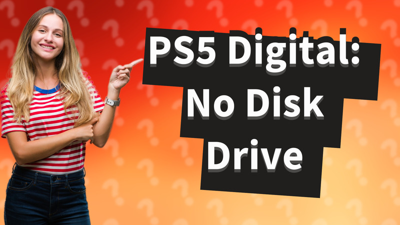PS5 Digital: No Disk Drive