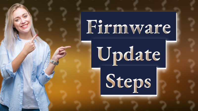 Firmware Update Steps