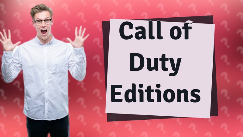 Call of Duty Editions