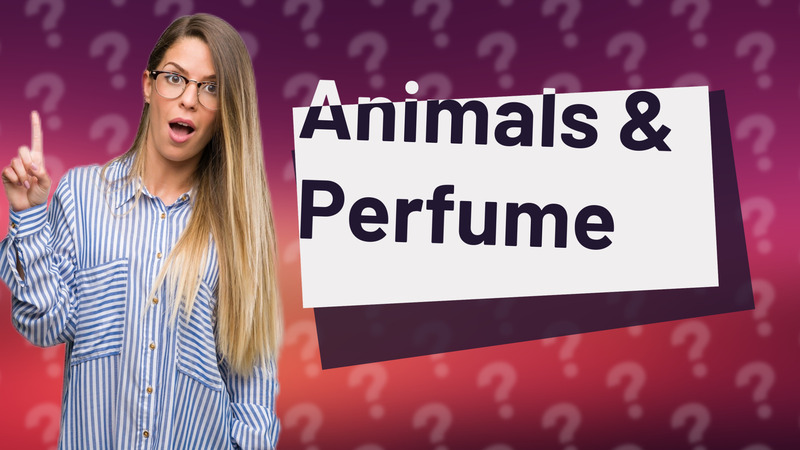 Animals & Perfume