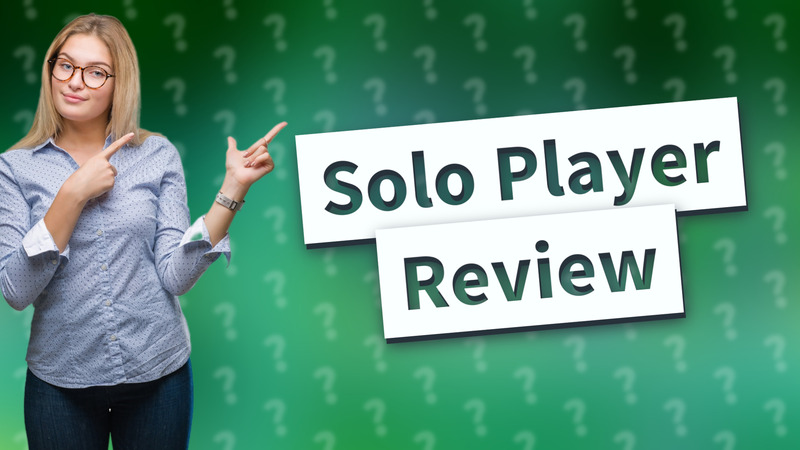 Solo Player Review