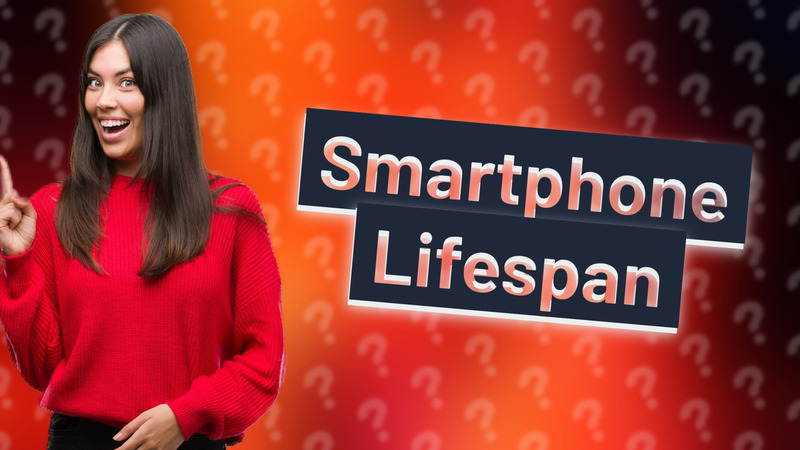 Smartphone Lifespan