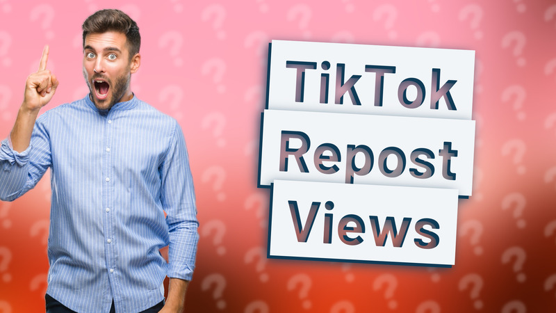 TikTok Repost Views