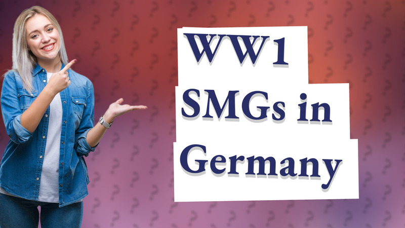 WW1 SMGs in Germany