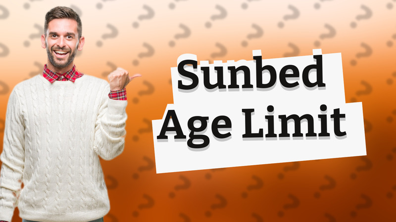 Sunbed Age Limit