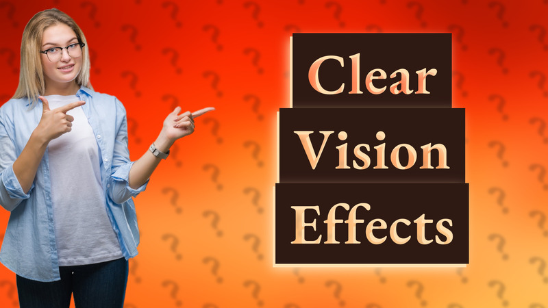 Clear Vision Effects