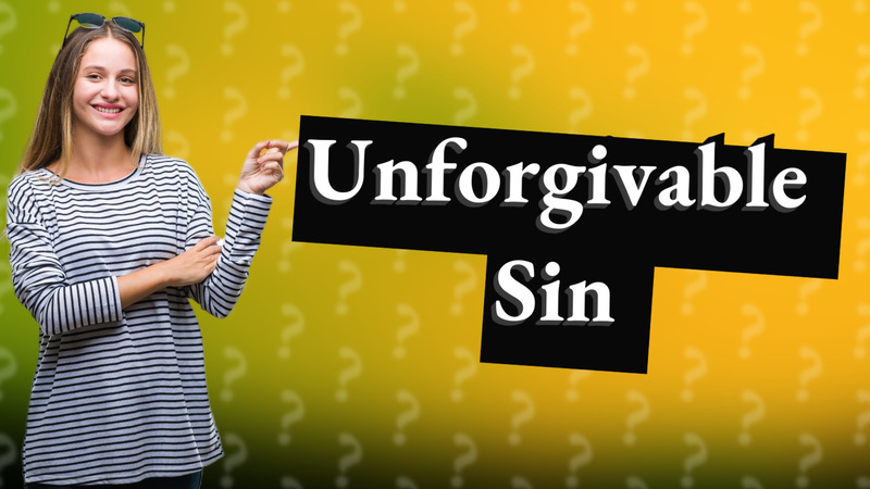 Unforgivable Sin