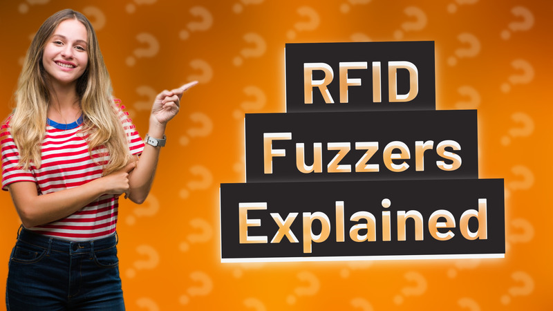 RFID Fuzzers Explained