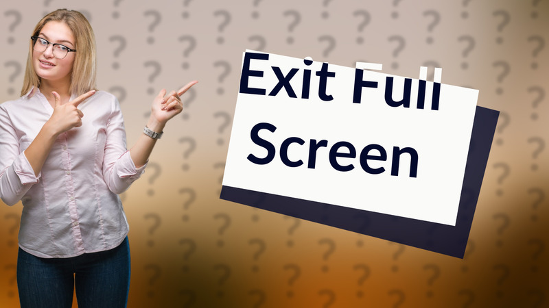 Exit Full Screen