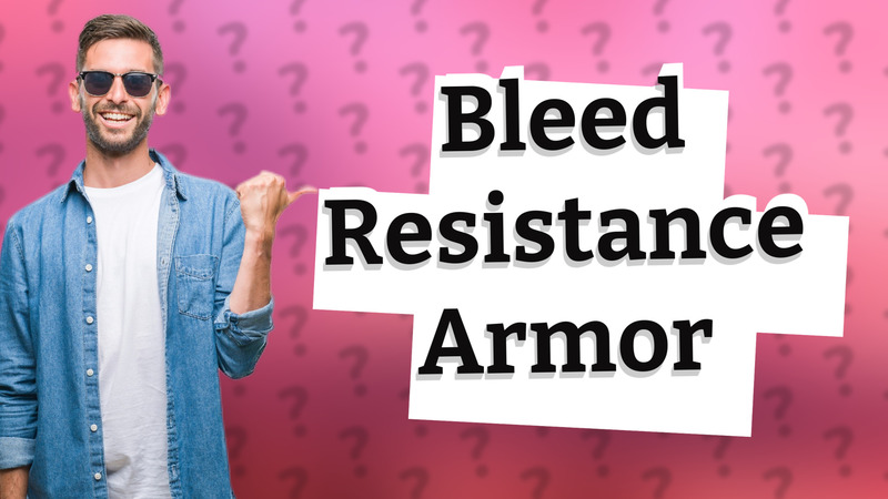 Bleed Resistance Armor