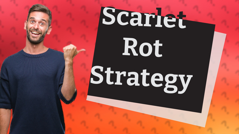 Scarlet Rot Strategy