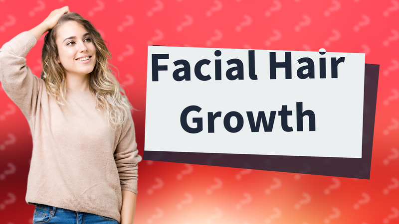 Facial Hair Growth