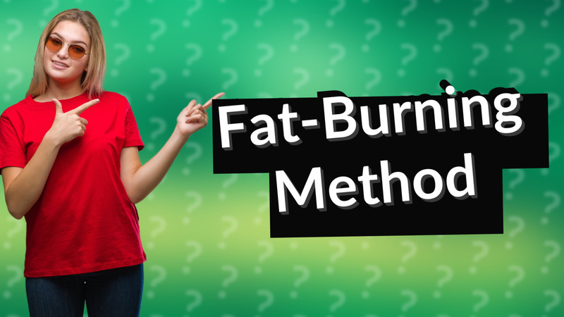 Fat-Burning Method