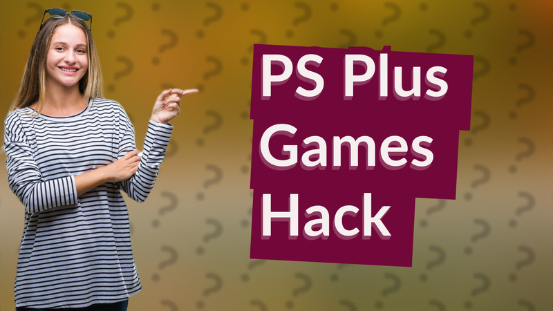 PS Plus Games Hack