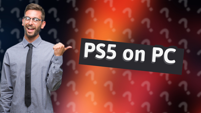 PS5 on PC
