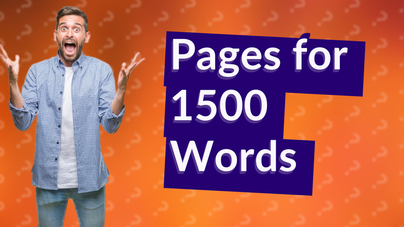 Pages for 1500 Words